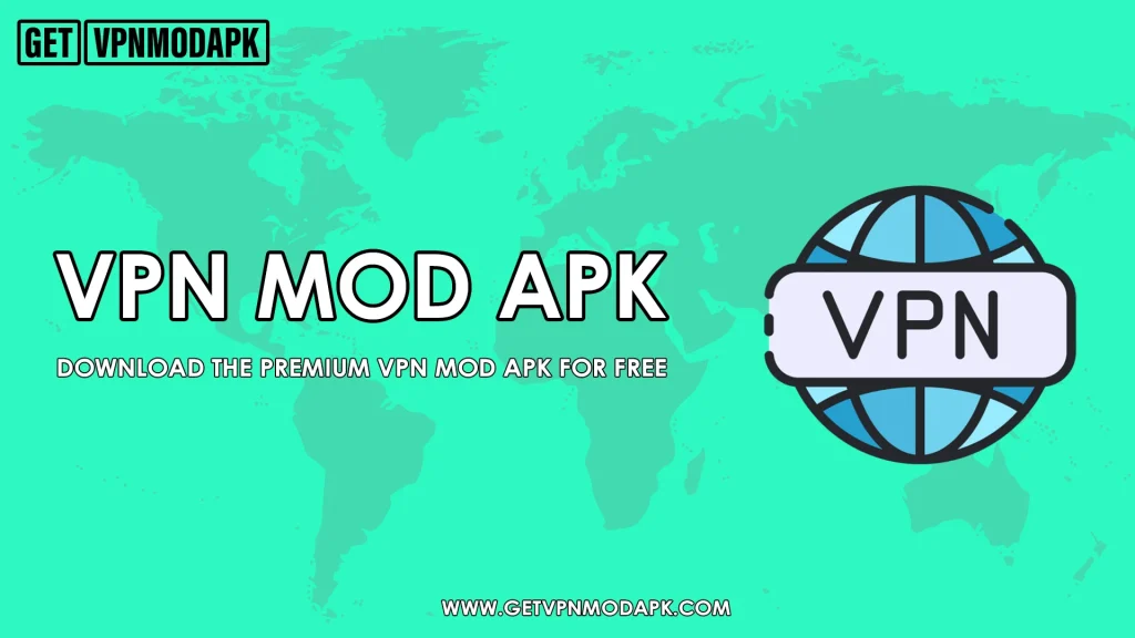 Get VPN Mod Apk